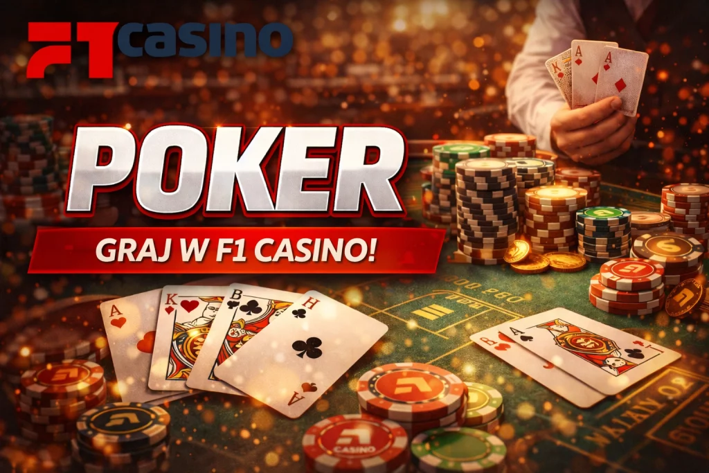 Poker w F1 Casino – graj online, stoły pokerowe, karty i żetony, najlepsze kasyno Polska
